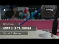 Download Lagu VIRAL TERBARU!! | Annabi x Ya Thoiba Saheba - Terbangan Nurul Hikmah #sholawat