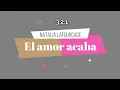 El amor acaba - Natalia Lafourcade (KARAOKE)