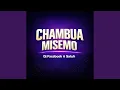 Lagu CHAMBUA MISEMO \u0026 SALUH
