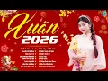 Lagu ALBUM NHẠC XUÂN REMIX - LK Thì Thầm Mùa Xuân - LK Nhạc Xuân Chào Xuân Bính Ngọ 2026 KHÔNG QUẢNG CÁO