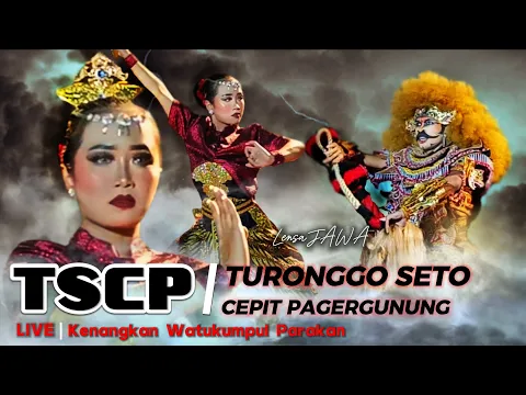 Download MP3 TSCP Joss..!!! TURONGGO SETO CEPIT PAGERGUNUNG -  Live KENANGKAN WATUKUMPUL PARAKAN TEMANGGUNG