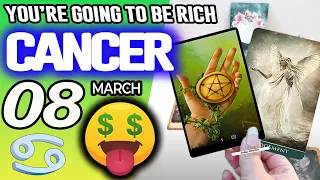 Cancer YOU RE GOING TO BE RICH horoscope for today MARCH 8 2026 tarot MARCH