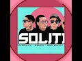 Ozuna - Solita Ft Bad bunny Ft Wisin y almighty