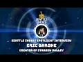 Seattle Indies Spotlight Interview Eric Barone - Creator of Stardew Valley