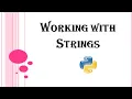 Python Tutorial - Working with Strings in Python Kattral Kaanoli Tamil