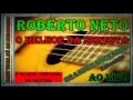 Download Lagu ROBERTO NETO O MELHOR DA SERESTA FAIXA 6,7,8,9