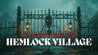 Final Visit - One Night At Hemlock Village| DO NOT STAY FOR MORE