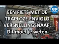 Download Lagu EEN FIETS MET DE TRAPLOZE ENVIOLO VERSNELLINGSNAAF: Dit moet je weten