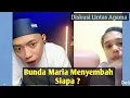 Lagu Bunda Maria Menyembah Siapa? ~ Diskusi Lintas Agama ~ Ustadz Yusuf Pi