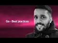 Go - Best practices Ranjan Mohan Conf42 Golang 2022
