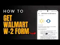 How To Get W2 Form From Walmart Find Walmart W-2 Online