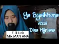 Download Lagu MAN ANA SYAIKHONA (LIRIK ASLI) FULL TERJEMAH