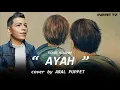 Download Lagu ARIEL NOAH-AYAH RASA FIX YOU ( ARAL PUPPET X UMAR ) #arielnoah #umar
