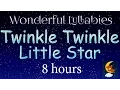 Twinkle Twinkle Little Star ♥♥♥ 8 hours Mozart for Babies ♥♥♥ Baby ♥♥♥ Baby Lullaby