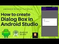Android Studio Tutorial - How to create Custom Dialog Box using Java 2020
