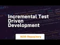 incremental test driven development