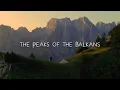 Download Lagu Solo Hiking 220km on The Peaks of The Balkans trail