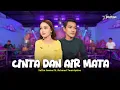 Download Lagu Safira Inema Ft. Achmad Twentynine - Cinta Dan Air Mata ( Official Music Live )