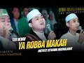 Download Lagu TERNEW‼️Ya Robba Makkah II Robbi Kholaq II Institut Attanwir Bersholawat