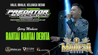 rantai rantai derita gery mahesa mahesa music predator new generation 2025