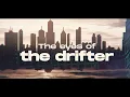 Drifter (Lyric Video)