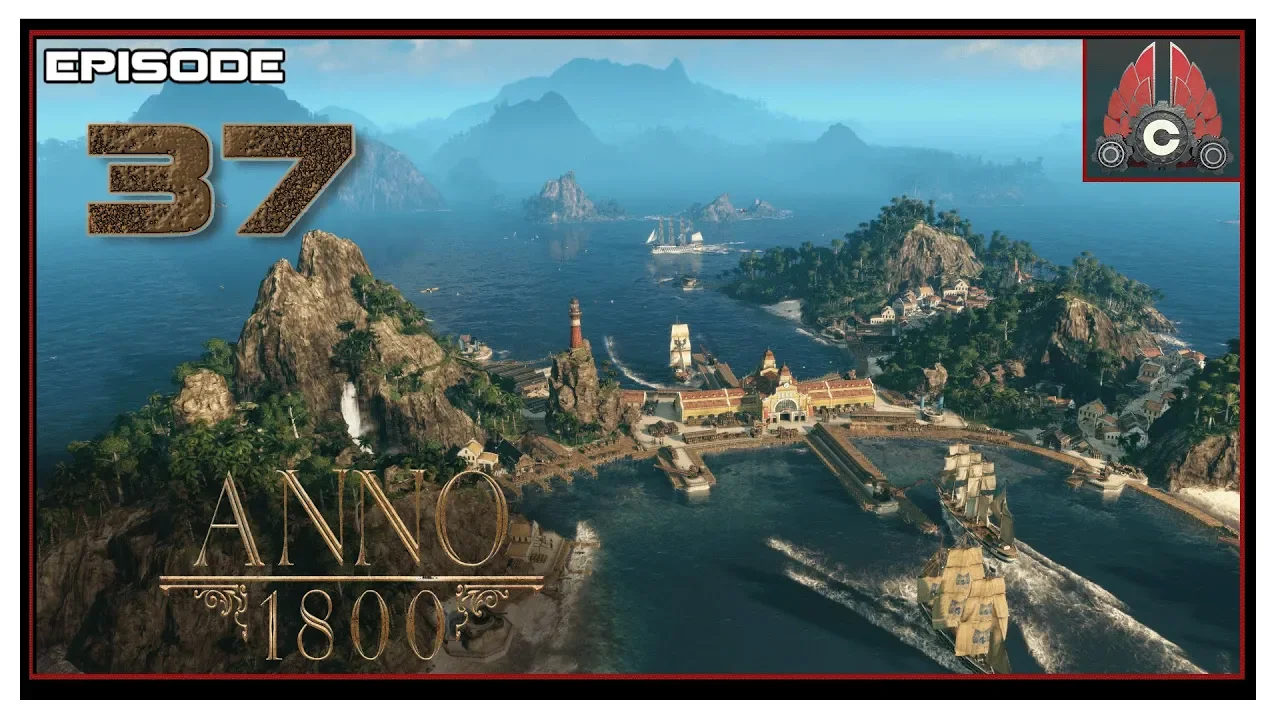 Let's Play Anno 1800 Full Release With CohhCarnage - Episode 37