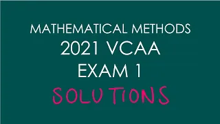 2021 VCAA Mathematical Methods Exam 1