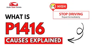 What is P1416 Engine Error Code Causes Explained