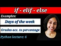 Python Lect 6 Conditional Statements Part 2 if - elif
