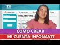 Mi Cuenta INFONAVIT Como Lo Hago Como Crear Mi Cuenta INFONAVIT
