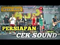 Kegiatan sebelum manggung - cek sound