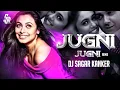 Download Lagu JUGNI JUGNI_REMIX - Dj Sagar Kanker 2020 ||