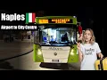 Naples Airport to Naples City Centre by BUS - Airport Transfer