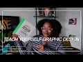 Teach Yourself Graphic Design in 2025