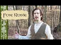 For Rosie - A song inspired by The Lord of the Rings. 1st place contest winner!