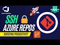 Boosting Productivity Mastering SSH Integration in Azure DevOps And Git Repos