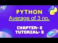 Write a Program to Find Average of three numbers in Python Python Programs in Hindi
