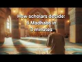 Lagu How scholars decide: 4 Madhabs in 3 minutes