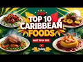 Top 10 Caribbean Foods You Must Try in 2025 Ultimate Island Flavor Guide