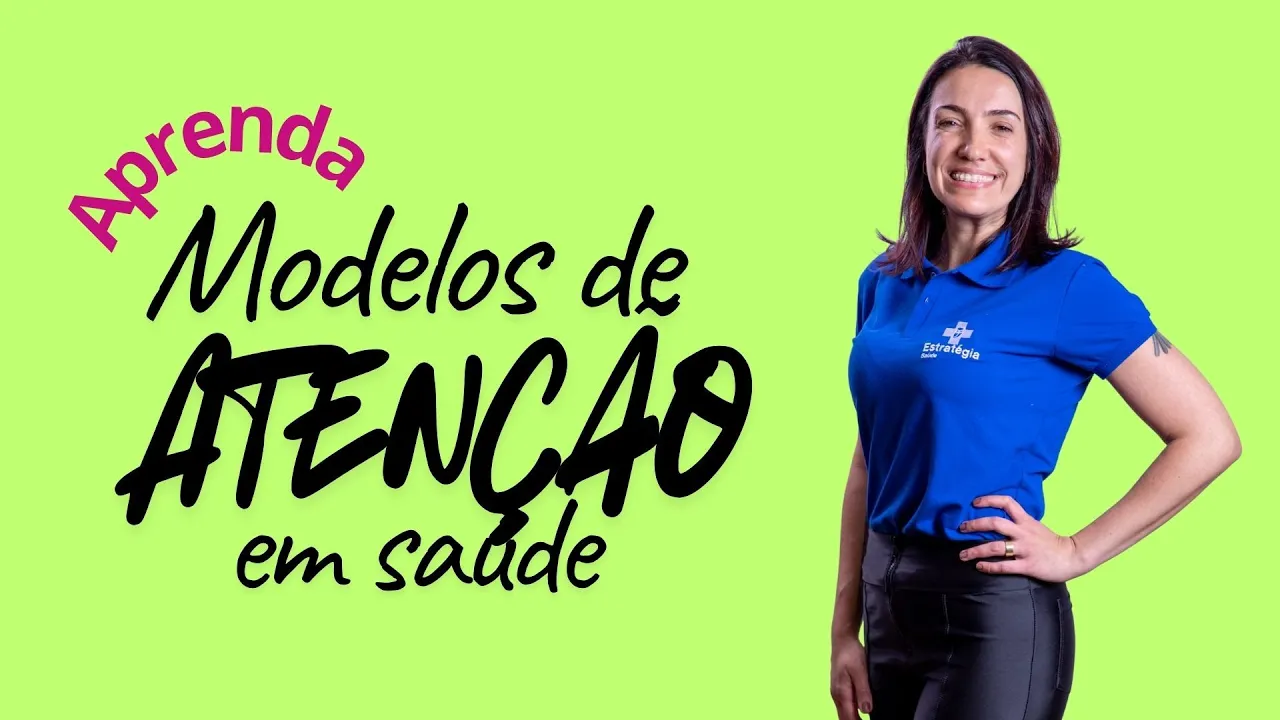 Modelos de Atenção em Saúde - SUS