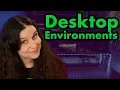 Linux desktop environments Ask Veronica