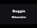 Download Lagu Karaoke♬ Beggin' - Måneskin 【No Guide Melody】 Instrumental