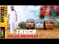 Download Lagu TRUCK - OFFICIAL VIDEO - DILJIT DOSANJH \u0026 TRU-SKOOL - BACK TO BASICS
