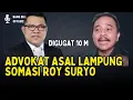 Download Lagu MODYAAR ! ROY SURYO DI SOMASI ADVOKAT ASAL LAMPUNG BUNTUT MERENDAHKAN WAKETUM PROJO