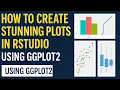 How to Create Stunning Plots in RStudio Using ggplot2 Data Visualization Tutorial