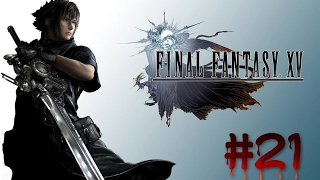 FINAL FANTASY 15 Gameplay Walkthrough Part 21 PS4 1080p FINAL FANTASY XV Early Overpower Weapons 