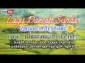 Download Lagu ENAK DI DENGAR BIAR GAK NGERTI. LAGU SUNDA YANG LAGI HITS