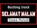 Download Lagu SELAMAT MALAM (evie tamala)  Tanpa MELODI