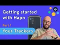 Getting Started - Part 1 Your Trackers