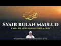 [1] SYAIR BULAN MAULUD KARYA KH. JAMALUDDIN AHMAD | BIOGRAFI SINGKAT NABI MUHAMMAD